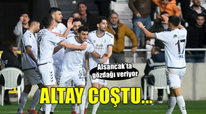 Altay, Alsancak'ta coştu