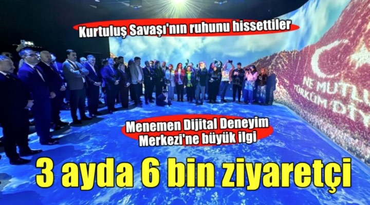 Menemen Dijital Deneyim Merkezi'de 3 ayda 6 bin ziyaretçi