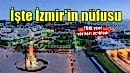 TÜİK açıkladı.. İşte İzmir'in nüfusu!